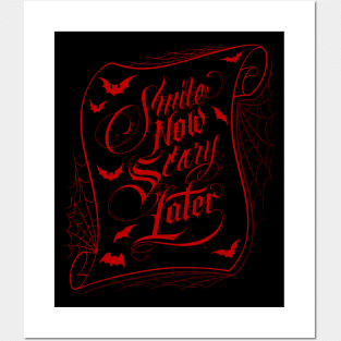 SMILE NOW, SCARY LATER 1 Posters and Art